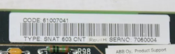 ABB SNAT603CNT 61007041H স্টক কন্ট্রোল বোর্ড শিল্প অ্যাপ্লিকেশনের জন্য ডিজাইন করা প্রয়োজন
